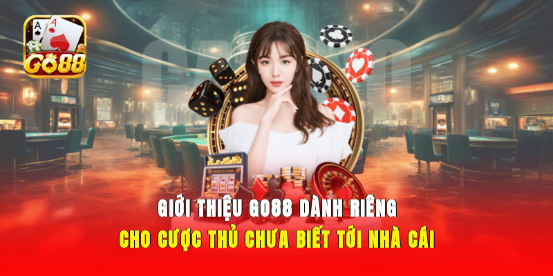 Giới Thiệu GO88 - Sân Chơi Chất Lượng Hàng Đầu Việt Nam